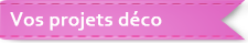 Vos projets décoration murale